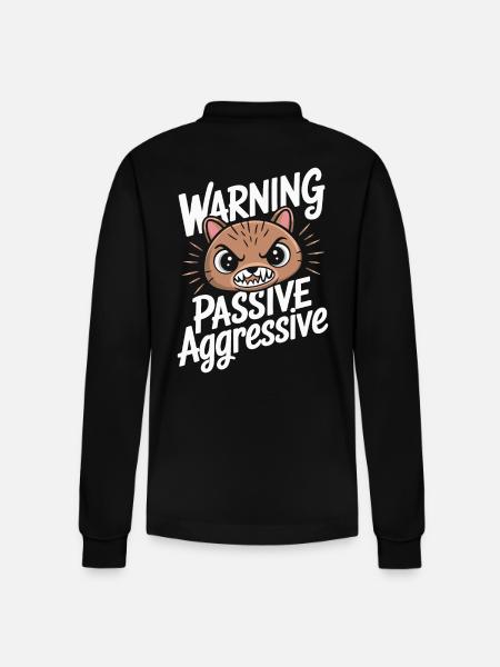 Warning, Passive, Aggressive, Funny Cat - Stanley/Stella Organic Unisex Long-Sleeved Polo Shirt Prepster - black