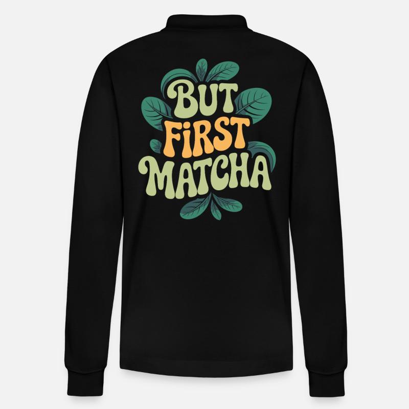 But First Matcha - Stanley/Stella Unisex Bio-Langarm-Poloshirt Prepster - Schwarz
