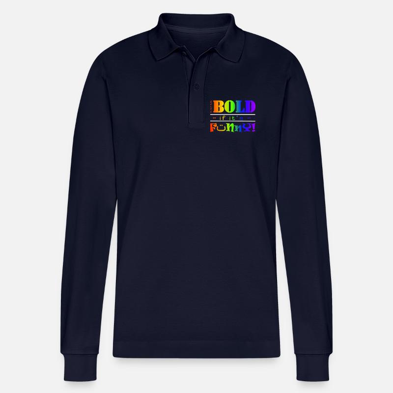 Lebendiger Regenbogen Lustiges Mutiges Textdesign - Stanley/Stella Unisex Bio-Langarm-Poloshirt Prepster - Navy