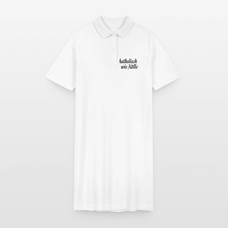 Catholic as hell Stanley/Stella PAIGER Organic Women’s Polo Dress