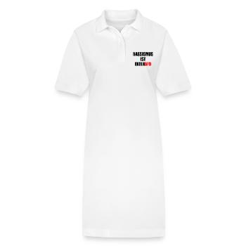 rassismus ist ekelhafd - Stanley/Stella Frauen Bio-Polokleid PAIGER - Weiß - Vorne