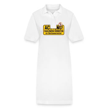 Sign: Attention laziness and lounging prohibited - Stanley/Stella PAIGER Organic Women’s Polo Dress - white - Front