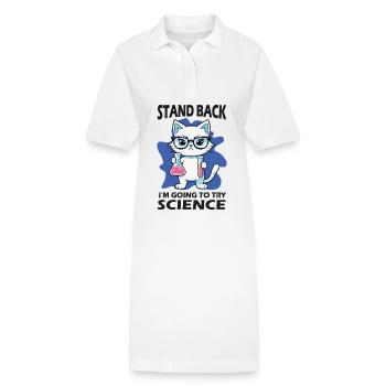 Stand Back - I'm Going to Try Science - Stanley/Stella PAIGER Organic Women’s Polo Dress - white - Front