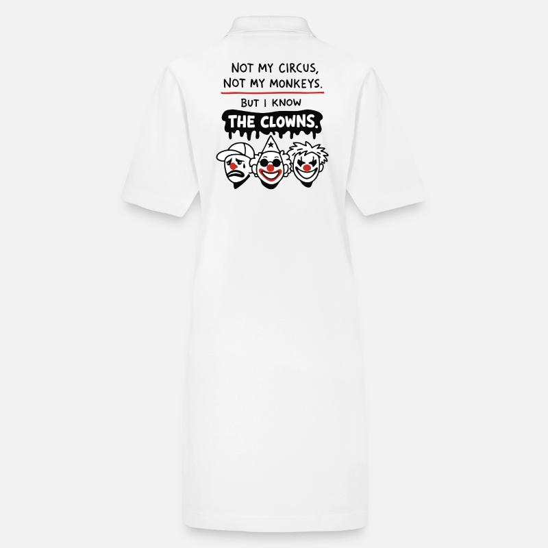 Not My Circus Not My Monkeys Statement Stanley/Stella Frauen Bio-Polokleid PAIGER