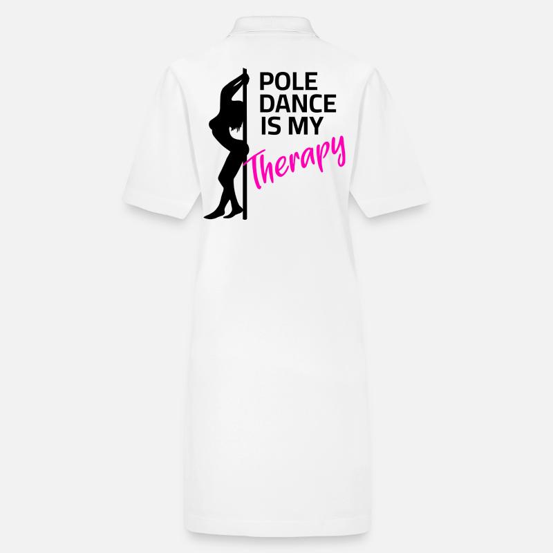 Pole Dance is my Therapy Stanley/Stella Frauen Bio-Polokleid PAIGER