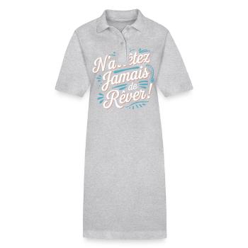 N'arrêtez jamais de rêver - Robe polo bio PAIGER Stanley/Stella Femme - gris chiné - Devant