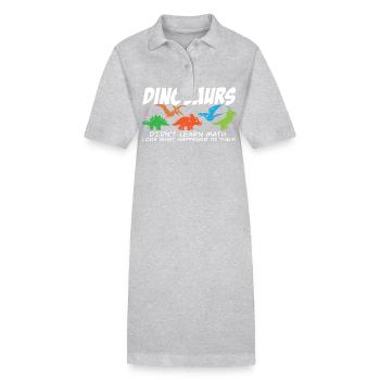 Dinosaurs Didn't Learn Math Funny Mathematics - Stanley/Stella Frauen Bio-Polokleid PAIGER - Grau meliert - Vorne