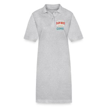 Humour Noir Sarcastique Slip Into A Coma - Robe polo bio PAIGER Stanley/Stella Femme - gris chiné - Devant