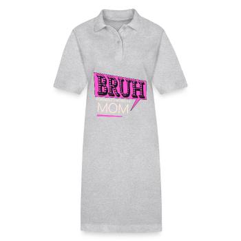 Bruh Früher bekannt als Mama Cool Mommy Life Spruch - Stanley/Stella Frauen Bio-Polokleid PAIGER - Grau meliert - Vorne
