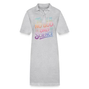 Atheismus Atheist Anti-Religion Agnostiker - Stanley/Stella Frauen Bio-Polokleid PAIGER - Grau meliert - Vorne