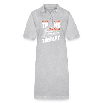 If you don't like trains, you need therapy - Stanley/Stella PAIGER Organic Women’s Polo Dress - heather grey - Front