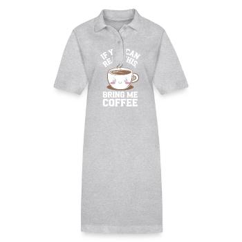 Wenn du das lesen kannst, bring mir Kaffee Liebhaber lustig j - Stanley/Stella Frauen Bio-Polokleid PAIGER - Grau meliert - Vorne