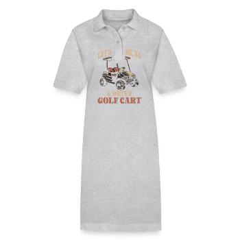 Let's Get Drunk & Drive Golf Cart Funny - Stanley/Stella PAIGER Organic Women’s Polo Dress - heather grey - Front