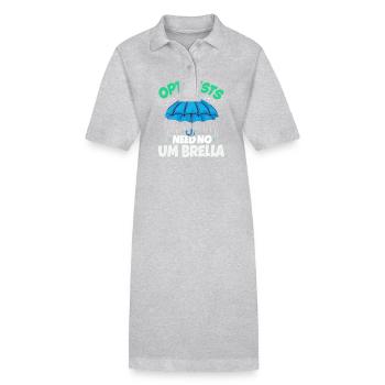 Optimisten brauchen keinen Regenschirm für einen - Stanley/Stella Frauen Bio-Polokleid PAIGER - Grau meliert - Vorne
