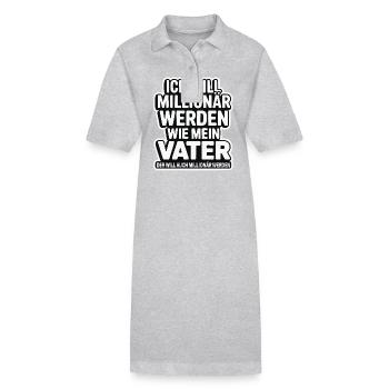 I want to be a millionaire like my father – humor - Stanley/Stella PAIGER Organic Women’s Polo Dress - heather grey - Front