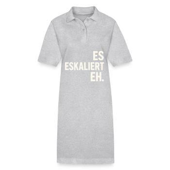 It's escalating anyway – Slogan shirt for every occasion - Stanley/Stella PAIGER Organic Women’s Polo Dress - heather grey - Front