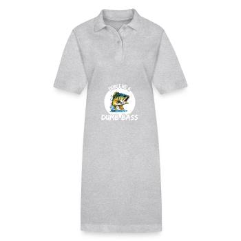 Don t Be A Dumb Bass - Perch - Stanley/Stella PAIGER Organic Women’s Polo Dress - heather grey - Front