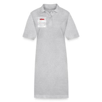 Reading The Day I Stop Reading - Stanley/Stella PAIGER Organic Women’s Polo Dress - heather grey - Front