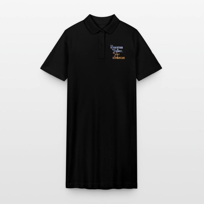 Die Revolution wird feministisch sein, oder wird sie es nicht sein Stanley/Stella Frauen Bio-Polokleid PAIGER