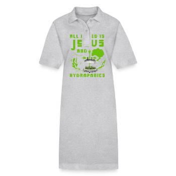 All I need is Jesus and Hydroponics - Stanley/Stella PAIGER Organic Women’s Polo Dress - black - Front