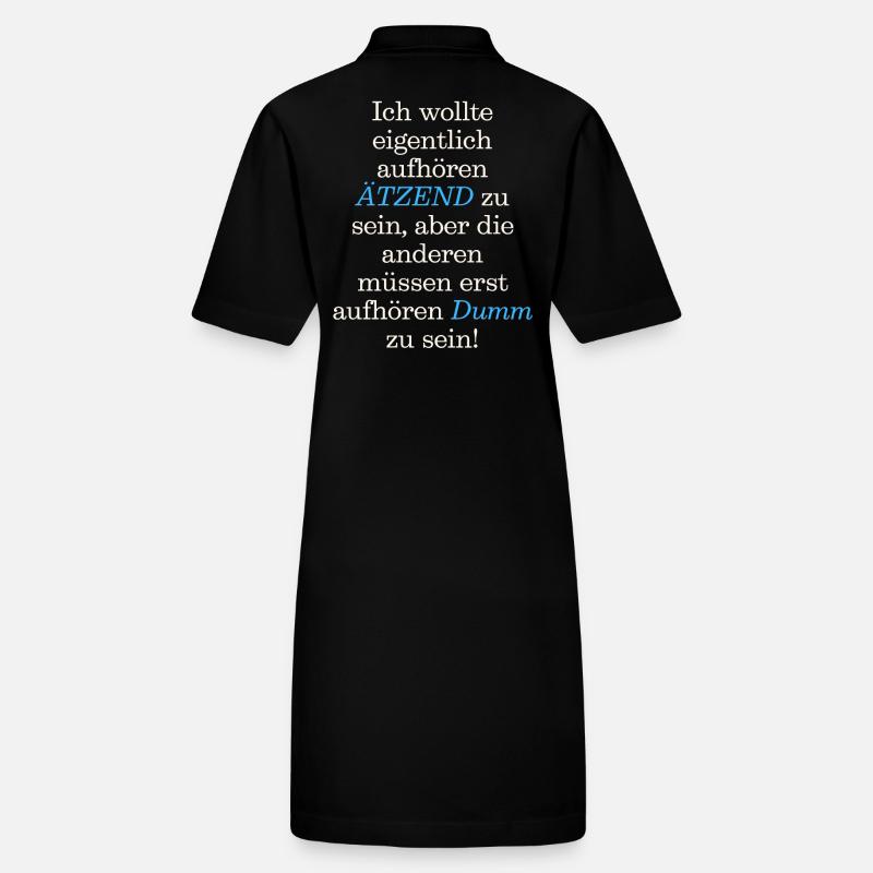 Spruch T-Shirt Ich wollte eigentlich aufhören Stanley/Stella Frauen Bio-Polokleid PAIGER