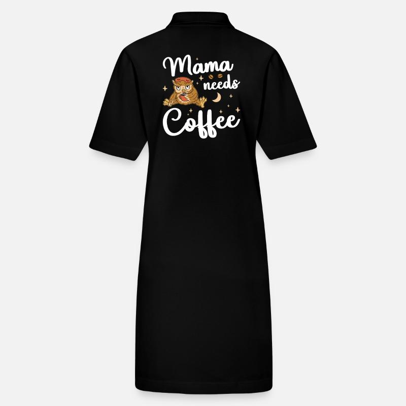 Mama needs Coffee Mütter Kaffeetrinker Kaffee Mama Stanley/Stella Frauen Bio-Polokleid PAIGER