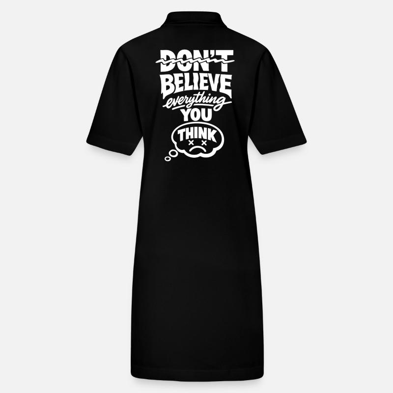 Don't Believe Everything You Think Statement Stanley/Stella PAIGER Organic Women’s Polo Dress