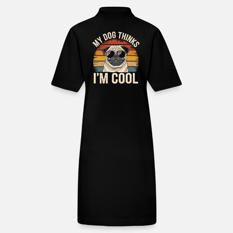 Mops Mein Hund Denkt Das Ich Cool Bin Stanley/Stella Frauen Bio-Polokleid PAIGER
