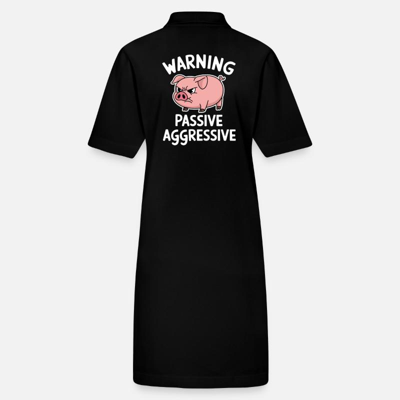 Warning Passive Aggressive Pig Stanley/Stella PAIGER Organic Women’s Polo Dress
