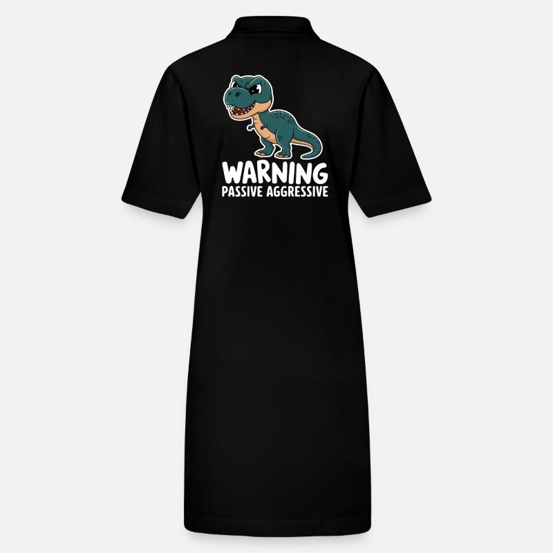 Warnung Passive Aggressive Dino Humor Stanley/Stella Frauen Bio-Polokleid PAIGER