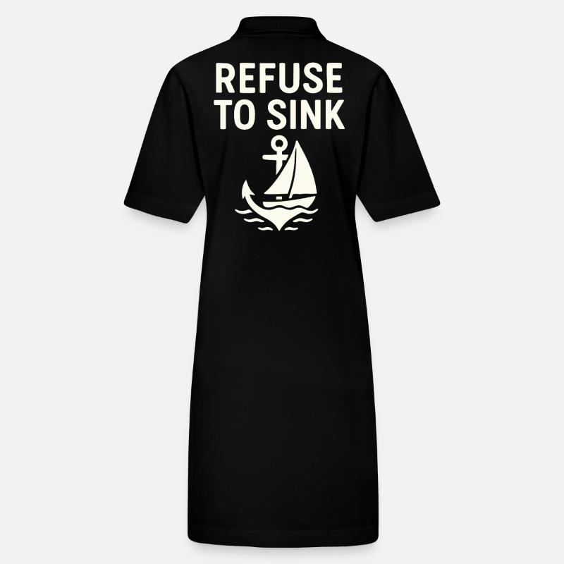 Refuse to Sink – Maritime Typo Meer Segeln Boot Stanley/Stella Frauen Bio-Polokleid PAIGER