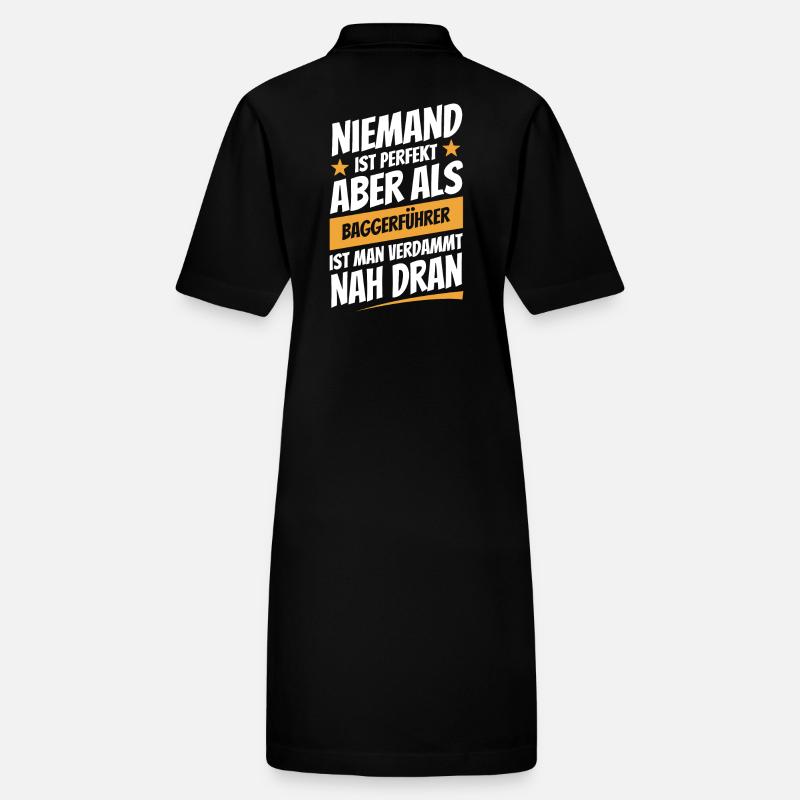 Niemand ist perfekt - Baggerführer - Spruch Stanley/Stella Frauen Bio-Polokleid PAIGER