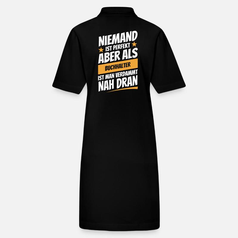 Niemand ist perfekt - Buchhalter - Spruch Stanley/Stella Frauen Bio-Polokleid PAIGER