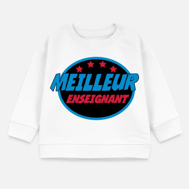 MEILLEUR ENSEIGNANT Sweat bébé bio Stanley/Stella