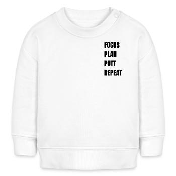 Golf Focus Plan Putt Repeat - Baby Organic Sweatshirt Baby Changer von Stanley/Stella - Weiß - Vorne