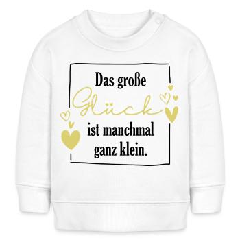 Das große Glück ist manchmal ganz klein - Baby - Baby Organic Sweatshirt Baby Changer von Stanley/Stella - Weiß - Vorne