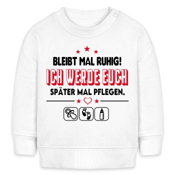 Pflegekraft der Zukunft Zukunftsberufe Babyspruch - Baby Organic Sweatshirt Baby Changer von Stanley/Stella - Weiß - Vorne