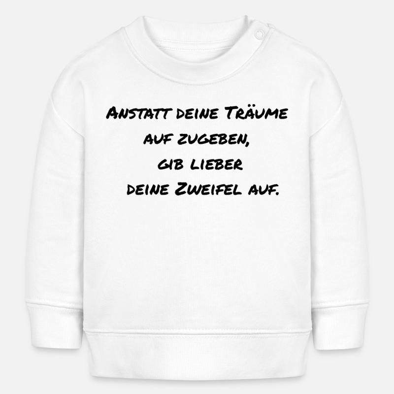 Dicton motivant - Sweat bébé bio Stanley/Stella - blanc