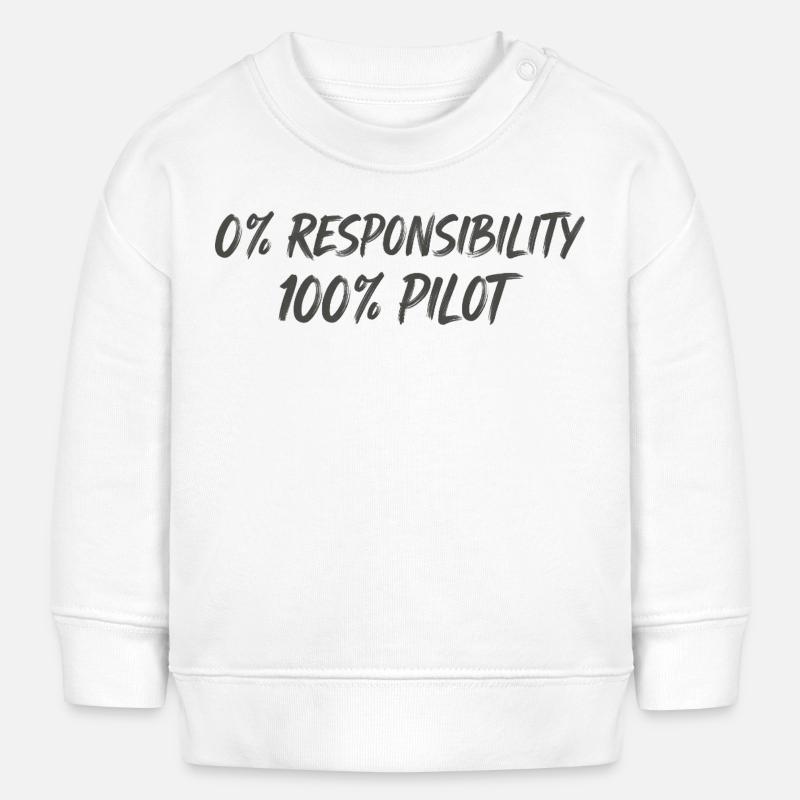 0% Responsibility 100% Pilot - Baby Sweatshirt by Stanley/Stella - white