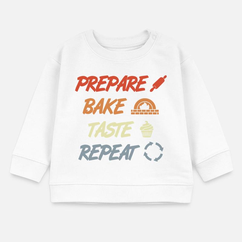 Préparer Cuire Goûter Répéter Sweat bébé bio Stanley/Stella