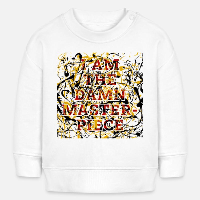 I am the damn masterpiece - Sweat bébé bio Stanley/Stella - blanc