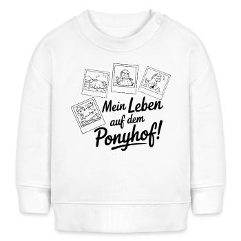 Mein Leben auf dem Ponyhof – Lustiges Pferde Shirt - Baby Organic Sweatshirt Baby Changer von Stanley/Stella - Weiß - Vorne