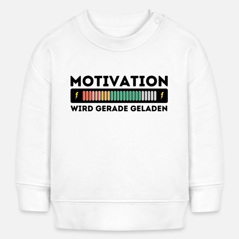 La motivation est chargée - Sweat bébé bio Stanley/Stella - blanc