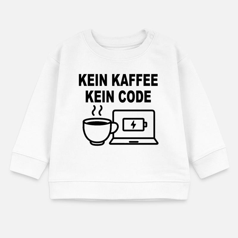 Kein Kaffee Kein Code - Conception de programmeur amusant Sweat bébé bio Stanley/Stella