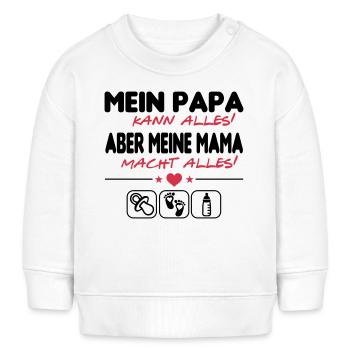 Papa kann alles Mama macht alles Baby Säugling - Baby Organic Sweatshirt Baby Changer von Stanley/Stella - Weiß - Vorne