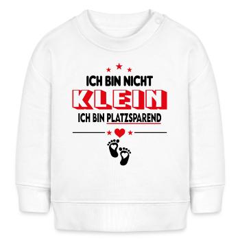 Ich bin nicht klein. bin platzsparend Babysprüche - Baby Organic Sweatshirt Baby Changer von Stanley/Stella - Weiß - Vorne