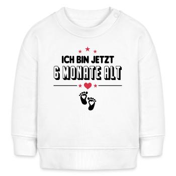 6 Monate Säugling Birthday Baby Sprüche - Baby Organic Sweatshirt Baby Changer von Stanley/Stella - Weiß - Vorne