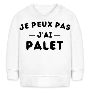je peux pas j'ai palet idée cadeau palet breton - Sweat bébé bio Stanley/Stella - blanc - Devant