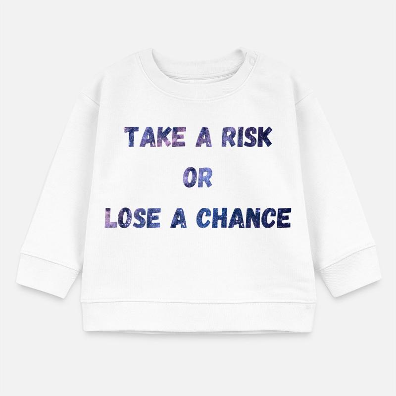 Gehen Sie ein Risiko ein oder verlieren Sie eine Chance Baby Organic Sweatshirt Baby Changer von Stanley/Stella