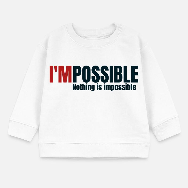 I'MPOSSIBLE - Nothing is impossible Baby Organic Sweatshirt Baby Changer von Stanley/Stella
